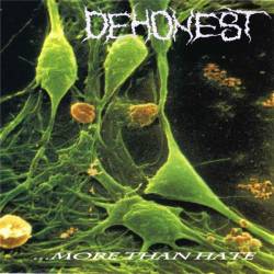 Dehonest : More Than Hate Dehonest : More Than Hate